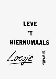 Loesje leven t hiernumaals